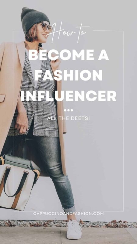 How to Become a Fashion Influencer