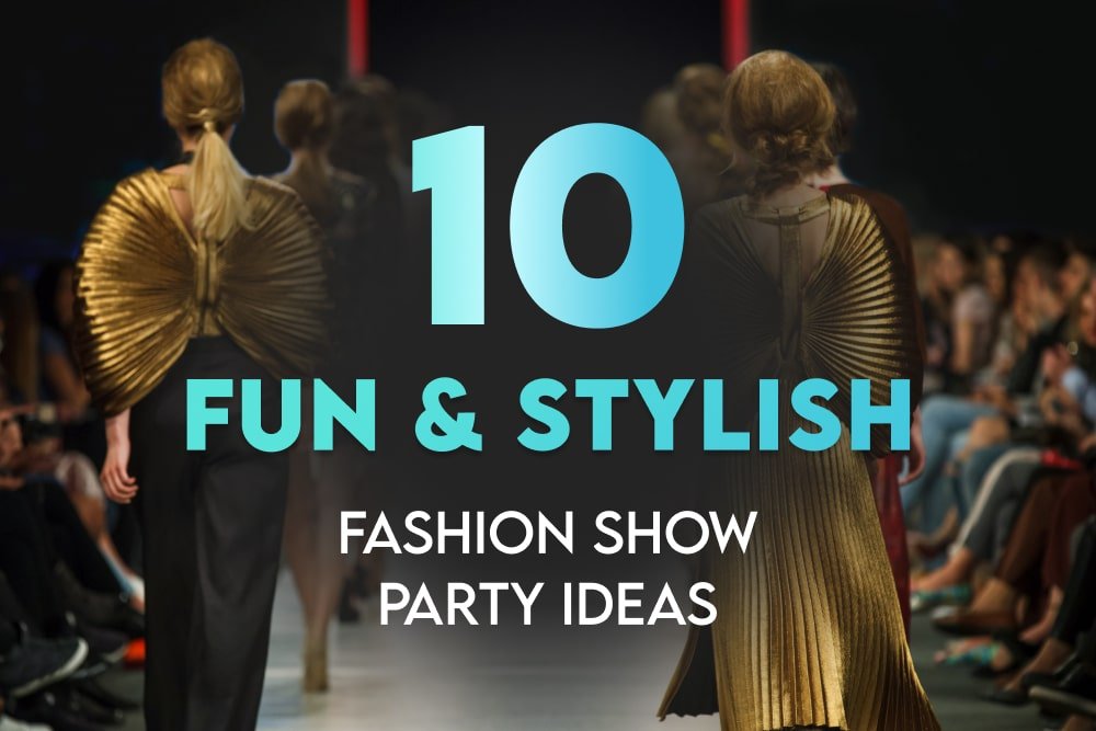 Themes for Fashion Shows